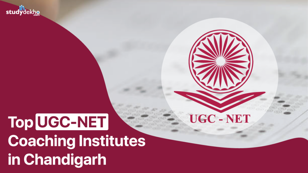 10 Best UGC-NET coaching institutes in Chandigarh with fee and course details